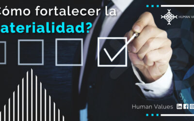 ¿Cómo fortalecer la materialidad?